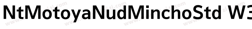 NtMotoyaNudMinchoStd W3字体转换